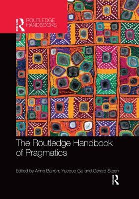 Routledge Handbook of Pragmatics