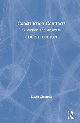 Construction Contracts: Questions and Answers 4th edition