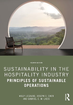 Sustainability in the Hospitality Industry: Principles of Sustainable Operations 4th edition