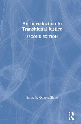 Introduction to Transitional Justice 2nd edition