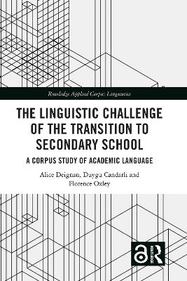 Linguistic Challenge of the Transition to Secondary School: A Corpus Study of Academic Language