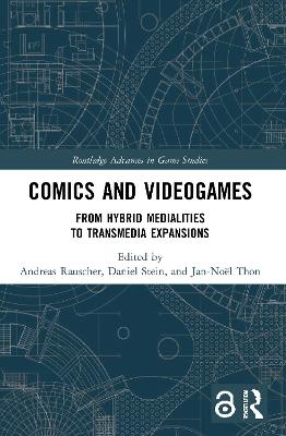 Comics and Videogames: From Hybrid Medialities to Transmedia Expansions