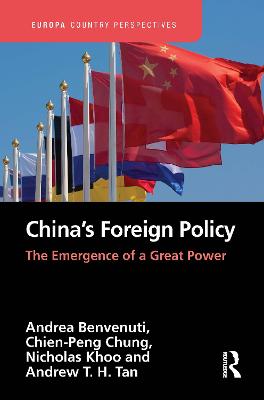 Chinas Foreign Policy: The Emergence of a Great Power
