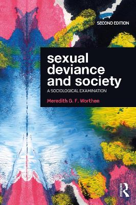 Sexual Deviance and Society: A Sociological Examination 2nd edition