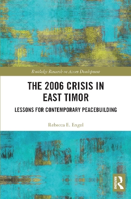 2006 Crisis in East Timor: Lessons for Contemporary Peacebuilding