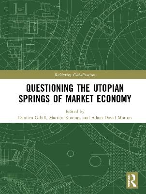 Questioning the Utopian Springs of Market Economy