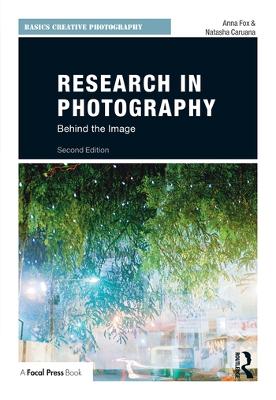 Research in Photography: Behind the Image 2nd edition