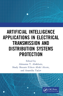 Artificial Intelligence Applications in Electrical Transmission and  Distribution Systems Protection