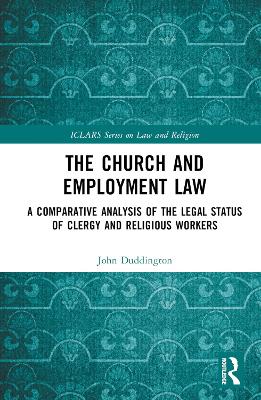 Church and Employment Law: A Comparative Analysis of The Legal Status of Clergy and Religious Workers