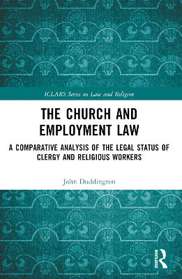 Church and Employment Law: A Comparative Analysis of The Legal Status of Clergy and Religious Workers