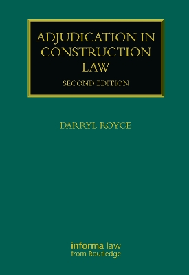 Adjudication in Construction Law 2nd edition
