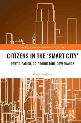 Citizens in the 'Smart City': Participation, Co-production, Governance