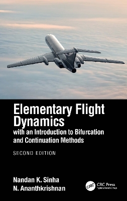 Elementary Flight Dynamics with an Introduction to Bifurcation and  Continuation Methods 2nd edition