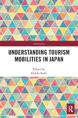 Understanding Tourism Mobilities in Japan