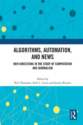 Algorithms, Automation, and News: New Directions in the Study of Computation and Journalism