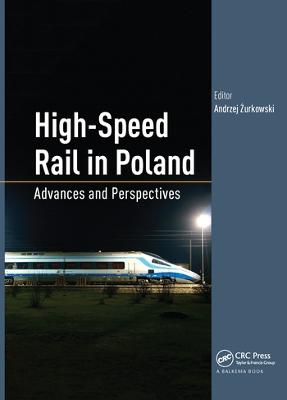 High-Speed Rail in Poland: Advances and Perspectives