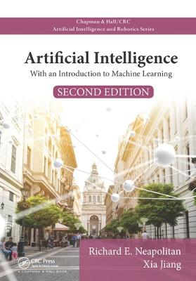 Artificial Intelligence: With an Introduction to Machine Learning, Second Edition 2nd edition