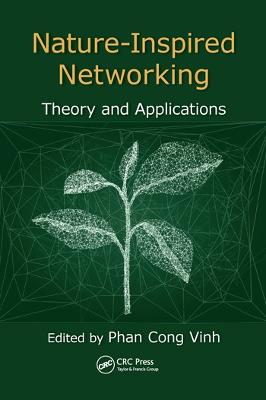 Nature-Inspired Networking: Theory and Applications