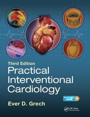 Practical Interventional Cardiology: Third Edition 3rd edition