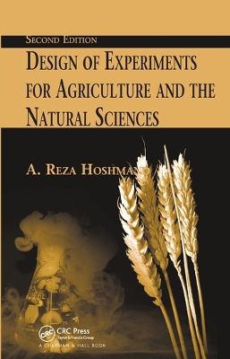 Design of Experiments for Agriculture and the Natural Sciences 2nd edition