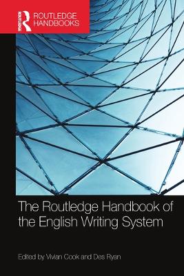Routledge Handbook of the English Writing System