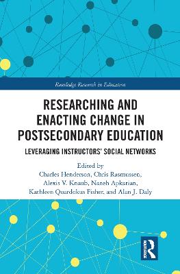Researching and Enacting Change in Postsecondary Education: Leveraging Instructors' Social Networks