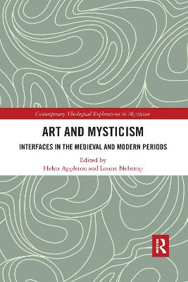 Art and Mysticism: Interfaces in the Medieval and Modern Periods
