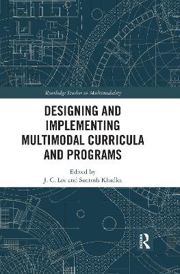 Designing and Implementing Multimodal Curricula and Programs