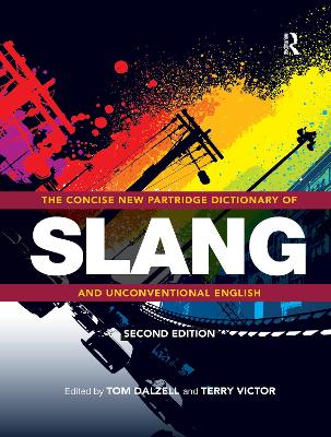 Concise New Partridge Dictionary of Slang and Unconventional English 2nd edition