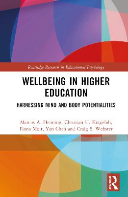 Wellbeing in Higher Education: Harnessing Mind and Body Potentialities