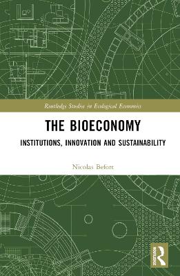 Bioeconomy: Institutions, Innovation and Sustainability