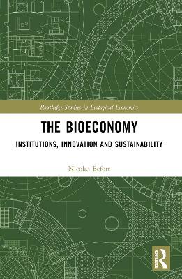 Bioeconomy: Institutions, Innovation and Sustainability