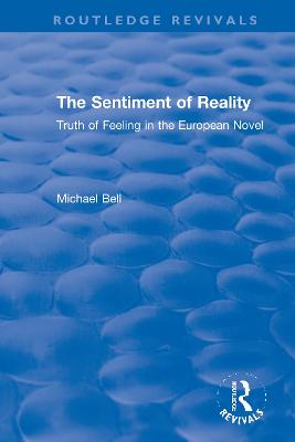 Sentiment of Reality: Truth of Feeling in the European Novel