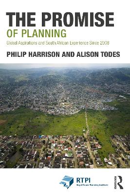 Promise of Planning: Global Aspirations and South African Experience Since 2008