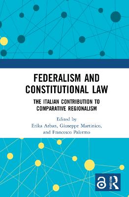 Federalism and Constitutional Law: The Italian Contribution to Comparative Regionalism