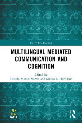 Multilingual Mediated Communication and Cognition
