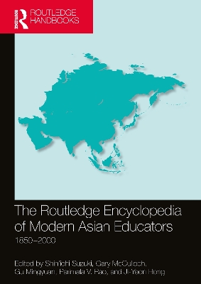 Routledge Encyclopedia of Modern Asian Educators: 18502000