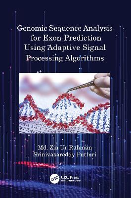 Genomic Sequence Analysis for Exon Prediction Using Adaptive Signal  Processing Algorithms