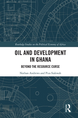 Oil and Development in Ghana: Beyond the Resource Curse