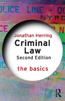 Criminal Law: The Basics: The Basics 2nd edition