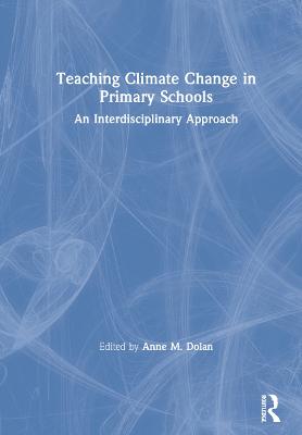 Teaching Climate Change in Primary Schools: An Interdisciplinary Approach