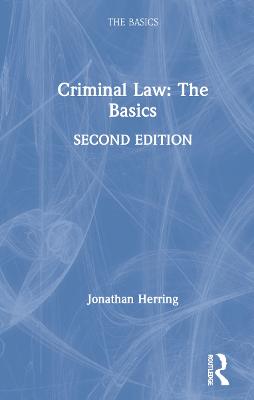 Criminal Law: The Basics: The Basics 2nd edition