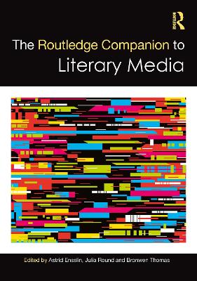 Routledge Companion to Literary Media