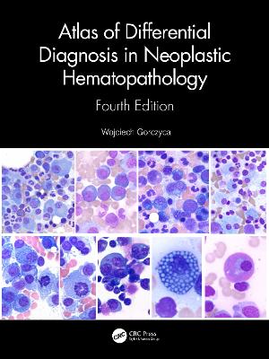 Atlas of Differential Diagnosis in Neoplastic Hematopathology 4th edition