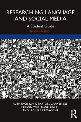 Researching Language and Social Media: A Student Guide 2nd edition