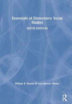 Essentials of Elementary Social Studies 6th edition