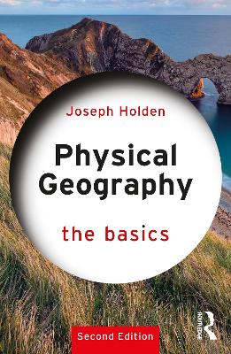 Physical Geography: The Basics: The Basics 2nd edition
