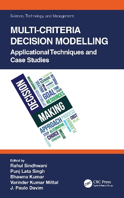 Multi-Criteria Decision Modelling: Applicational Techniques and Case Studies