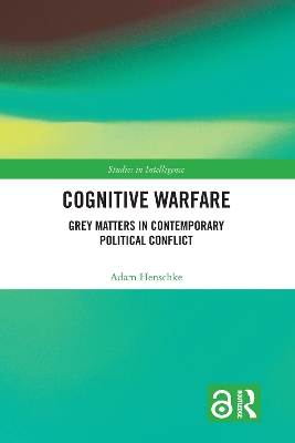Cognitive Warfare: Grey Matters in Contemporary Political Conflict