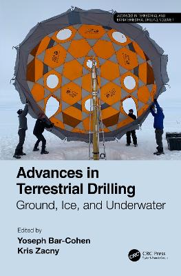 Advances in Terrestrial Drilling:: Ground, Ice, and Underwater